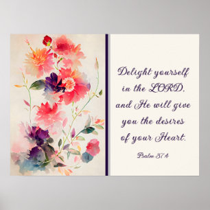 Psalm 37:4 Genießen Sie die LORD-Flora Poster