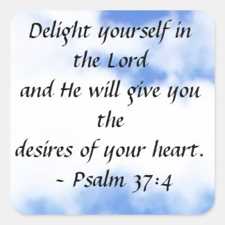 Psalm 37:4 quadratischer aufkleber