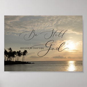 Psalm 46 10, Be noch Waikiki Sunset Poster