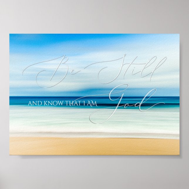 Psalm 46 10, Be Still Beach, ruhiger Ozean Poster (Vorne)