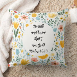 Psalm 46:10 Floral Throw Pillow Kissen