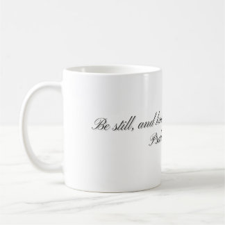 Psalm 46:10, Geschenktasse Kaffeetasse