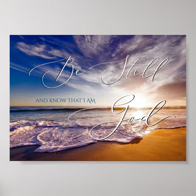 Psalm 46 10, immer noch Strand Sonnenaufgang Poster (Vorne)