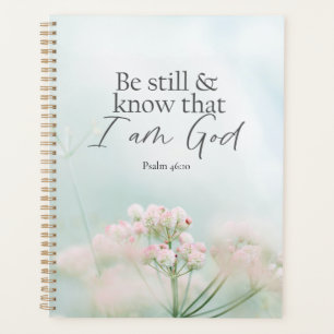 Psalm 46:10 Sei still und weiß, ich bin Gott Bibel Planer