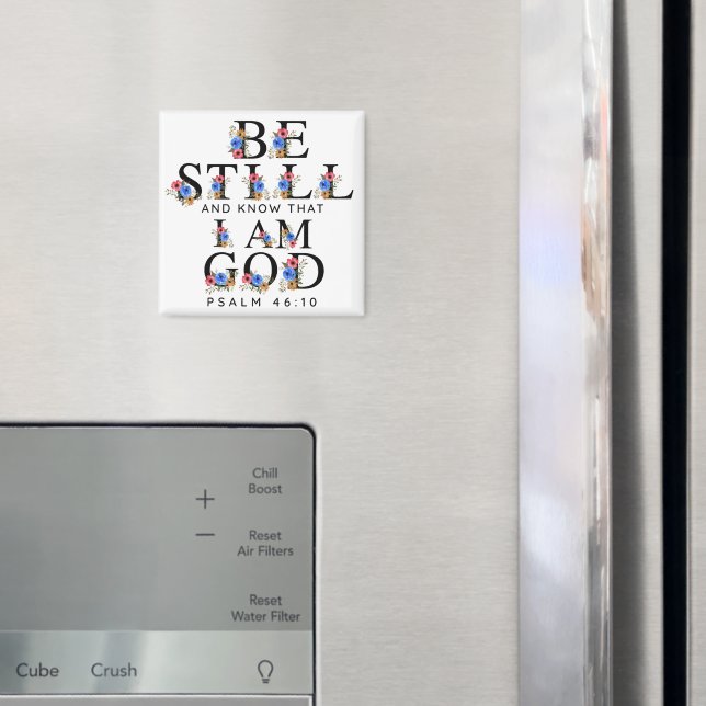 Psalm 46:10 Sei still und wisse Florale Buchstaben Magnet (In Situ (Kühlschrank))