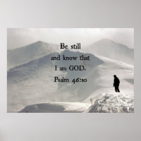 Psalm 46:10 Seid still und wisst, dass ich GOTT bi