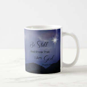 Psalm 46:10 Seid still und wisst, dass ich Gottes  Kaffeetasse