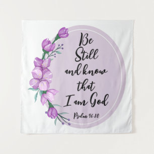Psalm 46:10 Seien Sie still und kennen Lila Blüten Wandteppich