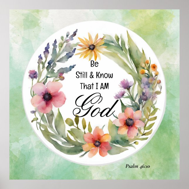 Psalm 46:10 Seien Sie still und wissen Poster (Vorne)