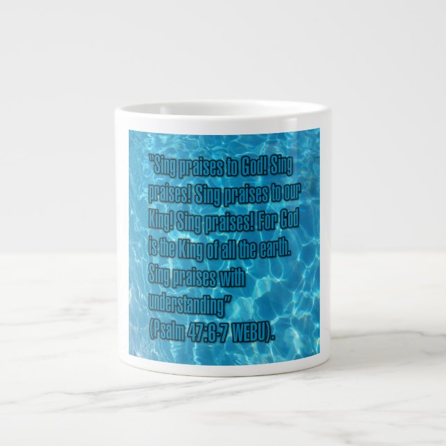 Psalm 47:6-7 WEBU Mug Jumbo-Tasse (Vorderseite)