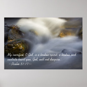 Psalm 51:17 Poster