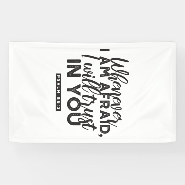 Psalm 56:3 Bibelverse Kunst "Ich werde dir vertrau Banner (Horizontal)