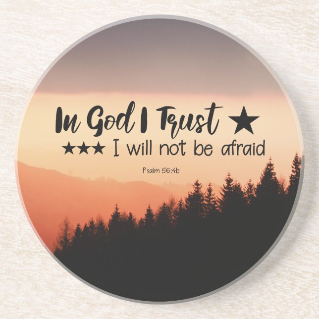 Psalm 56:4b In God I Trust I will not be afraid Getränkeuntersetzer (Vorne)