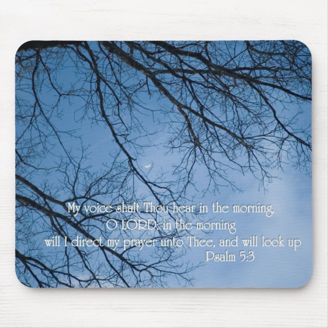 Psalm 5:3 Meine Stimme sollst du morgens hören Mousepad (Vorne)
