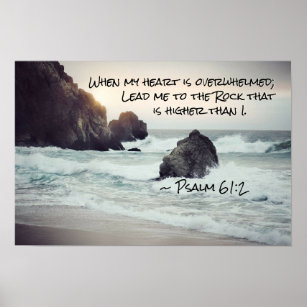 Psalm 61:2 Führe mich zum Felsen, der höher ist Poster