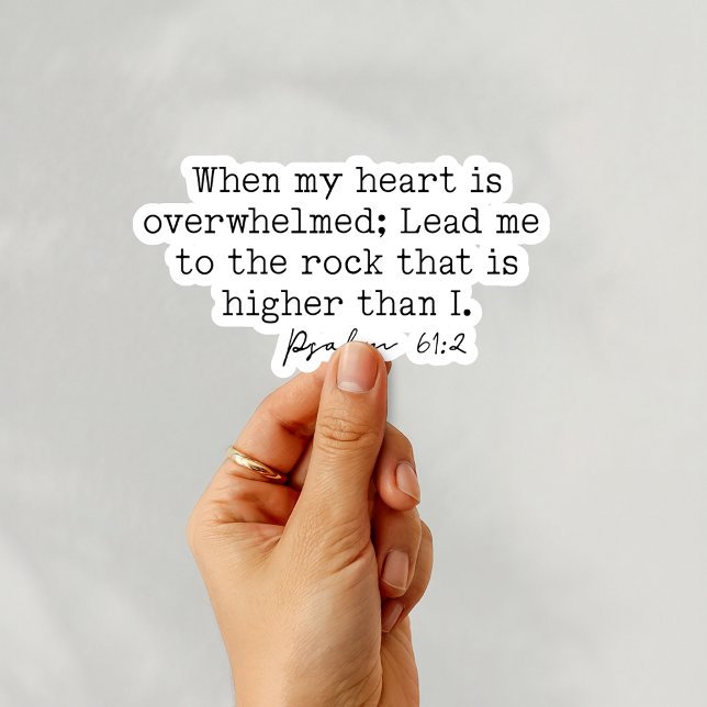 Psalm 61:2 Wenn mein Herz in Verzweiflung gerät Aufkleber (Von Creator hochgeladen)