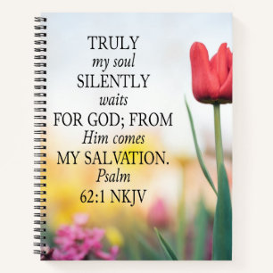 Psalm 62:1 NKJV auf Bildhintergrund  Notizbuch