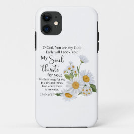 Psalm 63:1 Bibelschrift - Kamille Blume Case-Mate iPhone Hülle