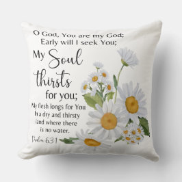 Psalm 63:1 Bibelschrift - Kamille Blume Kissen