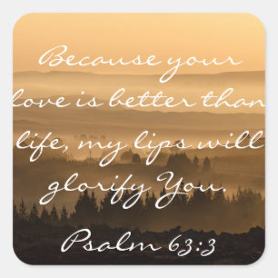 Psalm 63:3 Bibelverse Landschaftliche Landschaftsf Quadratischer Aufkleber