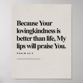 Psalm 63:3 - Gottesliebevolle Schriftenwand Poster