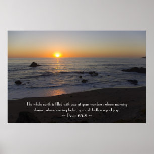 Psalm 65:8 Poster