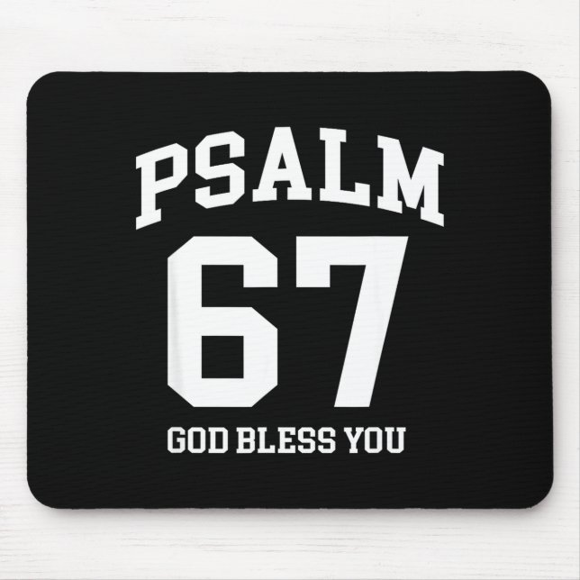 Psalm 67 Christlich 6 7 Sechs Sieben Jesus Lustige Mousepad (Vorne)
