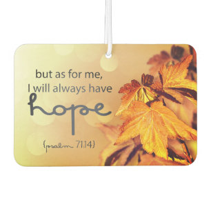 Psalm 71:14 Ich werde immer HOPE Maple Blätter Autolufterfrischer