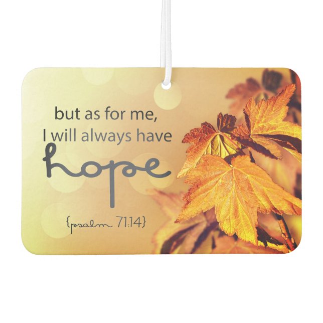 Psalm 71:14 Ich werde immer HOPE Maple Blätter Autolufterfrischer (Vorderseite)