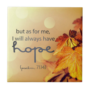 Psalm 71:14 Ich werde immer HOPE Maple Blätter Fliese