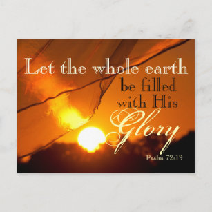 Psalm 72:19 Ließ, die Erde mit Seiner Herrlichkeit Postkarte