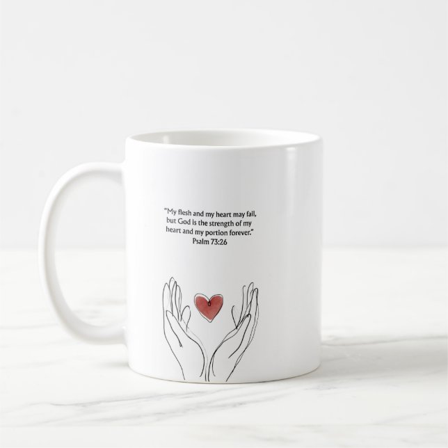 Psalm 73:26 Christliches Tasse | Ermutigungsgesche (Links)