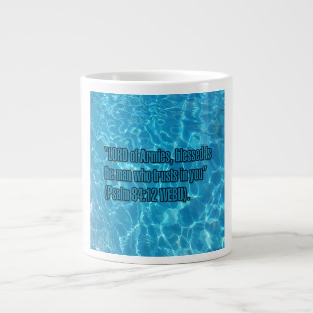 Psalm 84:12 WEBU Mug Jumbo-Tasse (Vorderseite)