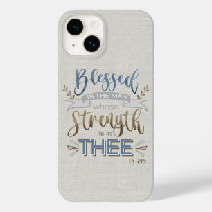 Psalm 84:5 - Gesegnet ist der Mann Case-Mate iPhone 14 Hülle