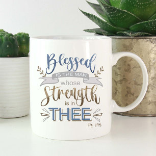 Psalm 84:5 - Gesegnet ist der Mann Vatertag Kaffeetasse