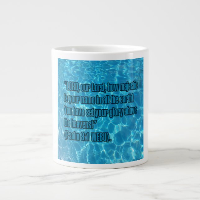Psalm 8:1 WEBU Mug Jumbo-Tasse (Vorderseite)
