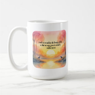 Psalm 90,12. Lehre uns die Kürze des Lebens erkenn Kaffeetasse