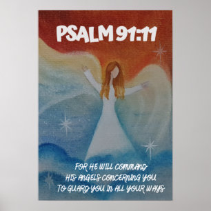 Psalm 91:11 Er wird seine Engel befehligen Poster