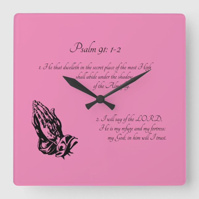 Psalm 91:1-2 Rosa Quadratische Wanduhr (Vorderseite)