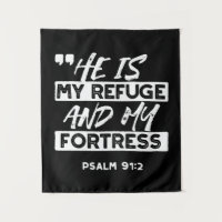 Psalm 91:2 - Meine Zuflucht und meine Festung Chri