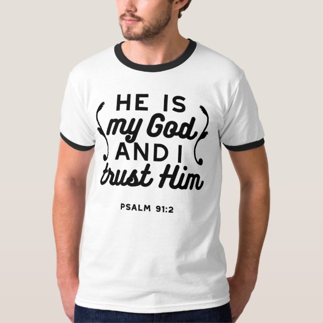 Psalm 91:2 – Trust in God Christian Bible Verse T-Shirt (Vorderseite)