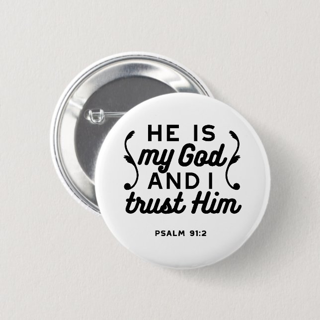 Psalm 91:2 – Vertraue auf Gott Christlicher Bibelv Button (Vorne & Hinten)