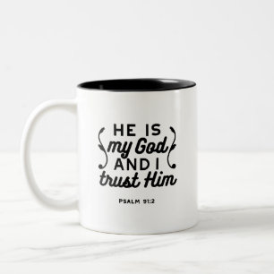 Psalm 91:2 – Vertraue auf Gott Christlicher Bibelv Zweifarbige Tasse