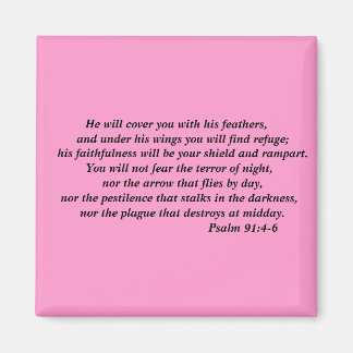 Psalm 91:4-6 Magnet