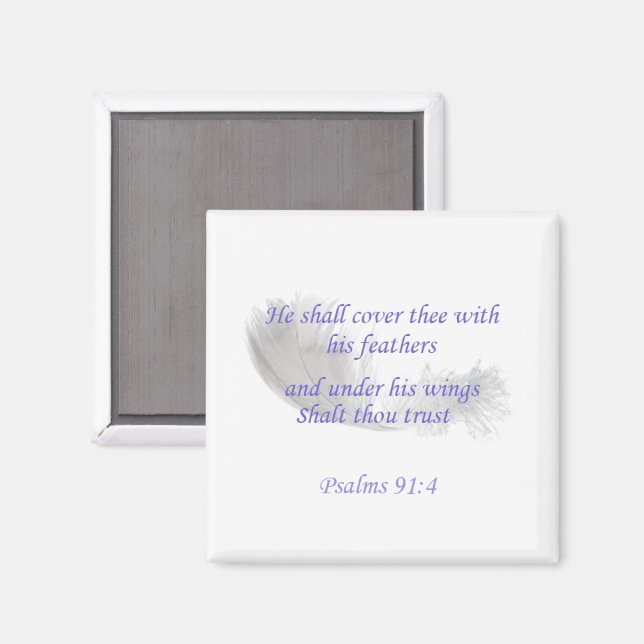 Psalm 91:4 Er wird dich mit seinen Federn decken Magnet (Vorderseite/Rückseite)