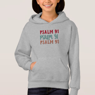 Psalm 91 Bible Scripture Girls Christlicher T - Sh Hoodie