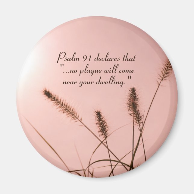 Psalm 91 Es wird keine Pest in der Nähe Ihrer Wohn Magnet (Vorne)