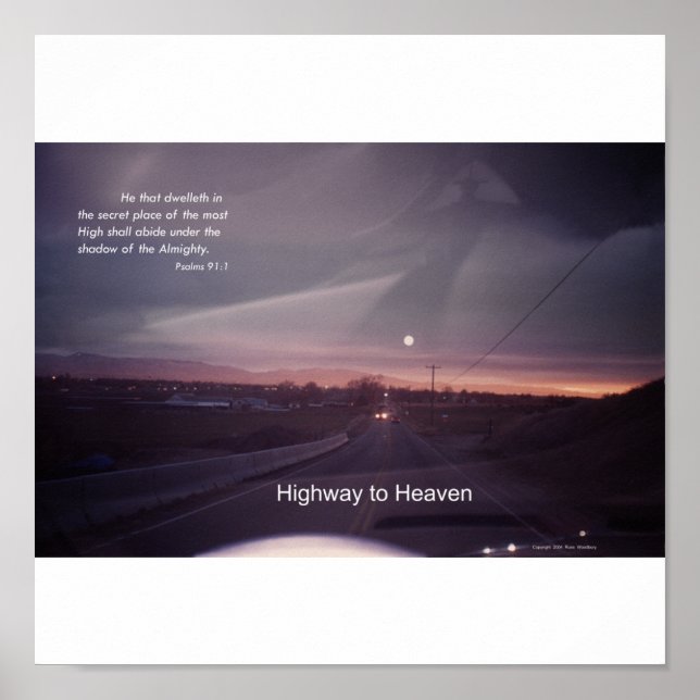 Psalm 91 Highway to Heaven Poster (Vorne)