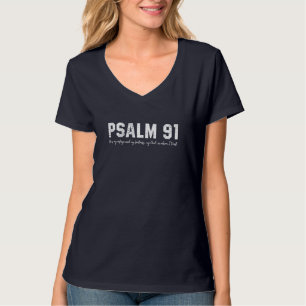 PSalm 91 ist mein Zufluchtsort und meine Festung C T-Shirt