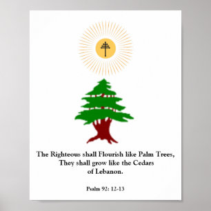 Psalm 92: 12-13 Libanon-Zeder Maronitische Poster